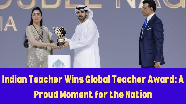 Indian Teacher Wins Global Teacher Award