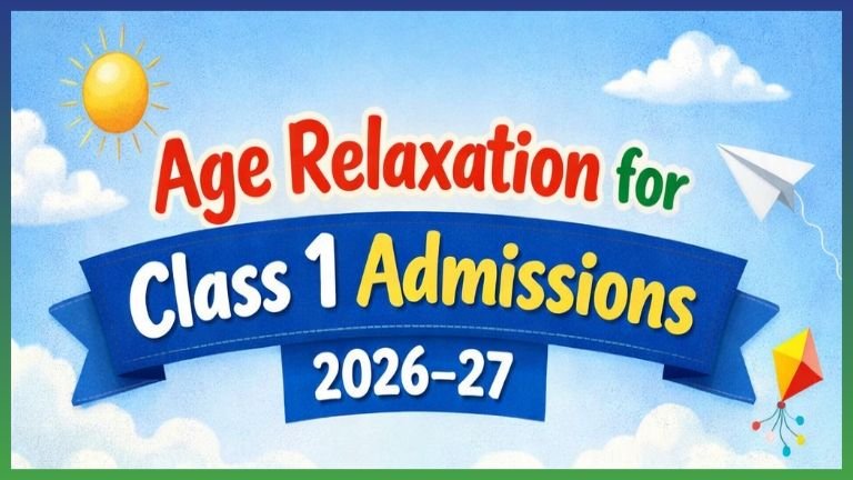 Age Relaxation for Class 1 Admissions 2026–27